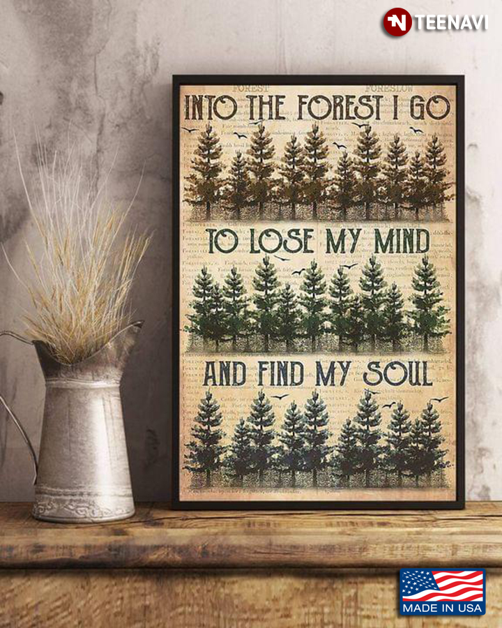 Vintage Dictionary Theme Into The Forest I Go To Lose My Mind And Find My Soul