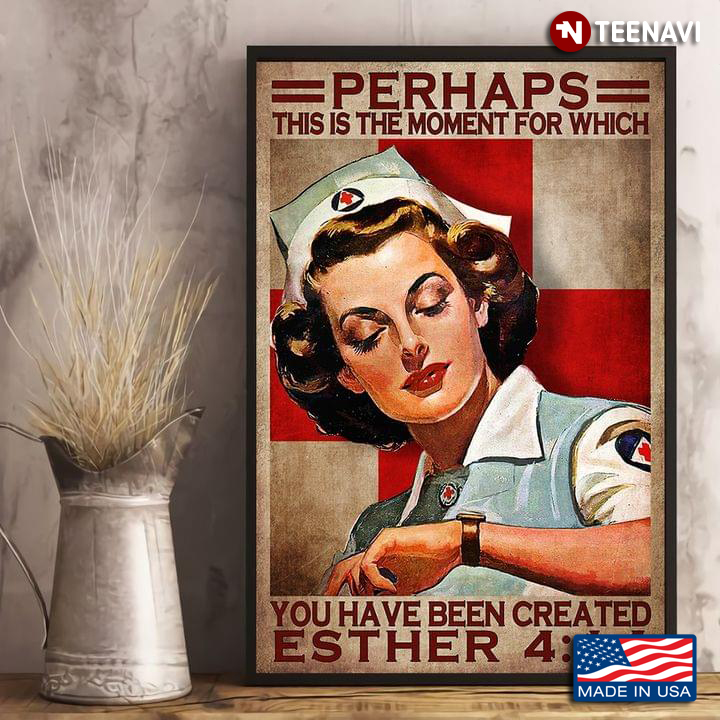 Vintage Nurse Watching Time On Her Wristwatch Perhaps This Is The Moment For Which You Have Been Created Esther 4:14