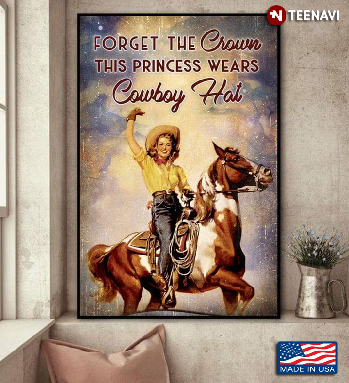 Vintage Smiling Cowgirl With Lasso On Horseback Forget The Crown This Princess Wears Cowboy Hat