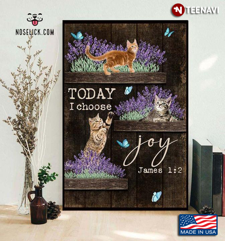 Vintage Cats Playing With Blue Butterflies In Lavender Garden Today I Choose Joy James 1:2
