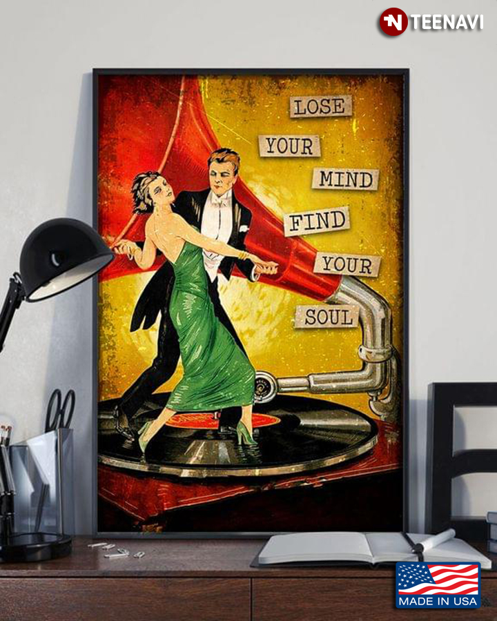 Vintage Couple Dancing On Vinyl Record Player Lose Your Mind Find Your Soul