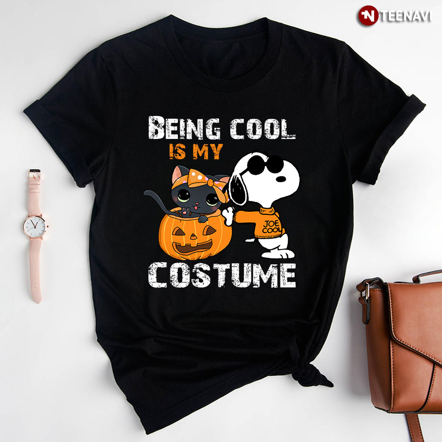 Being Cool Is My Costume Snoopy With Black Cat Pumpkin for Halloween T-Shirt