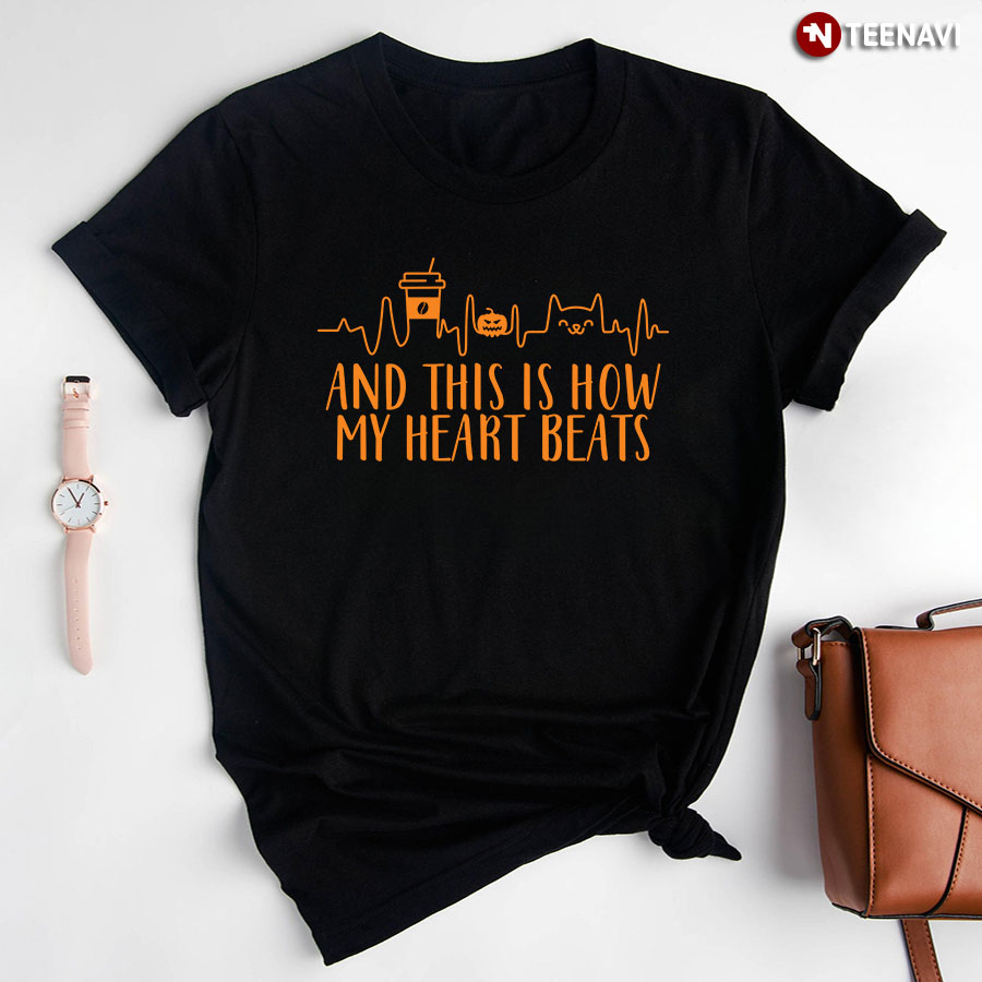 And This Is How My Heart Beats Coffee And Cat for Halloween T-Shirt