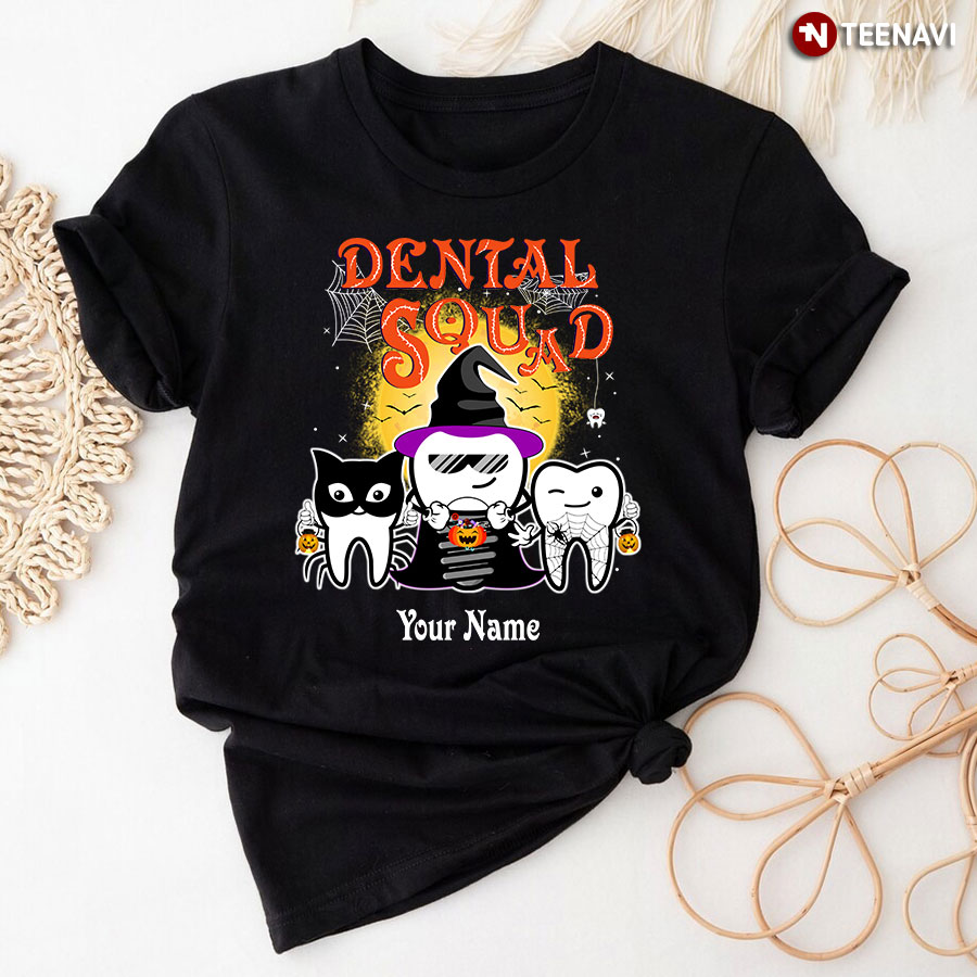 Custom [Your Name] Dental Squad Teeth Witch Halloween T-Shirt