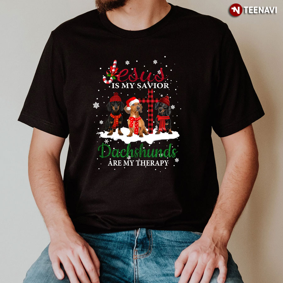Jesus Is My Savior Dachshunds Are My Therapy for Christmas T-Shirt