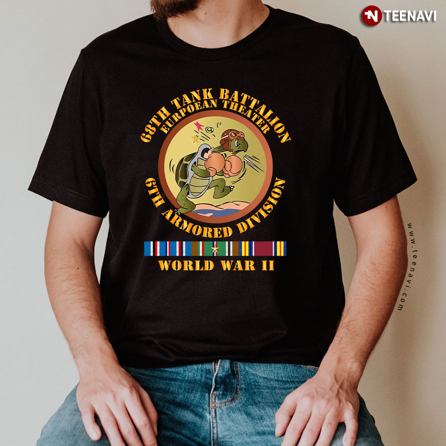 68th Tank Battalion European Theater 6th Armored Division T-Shirt