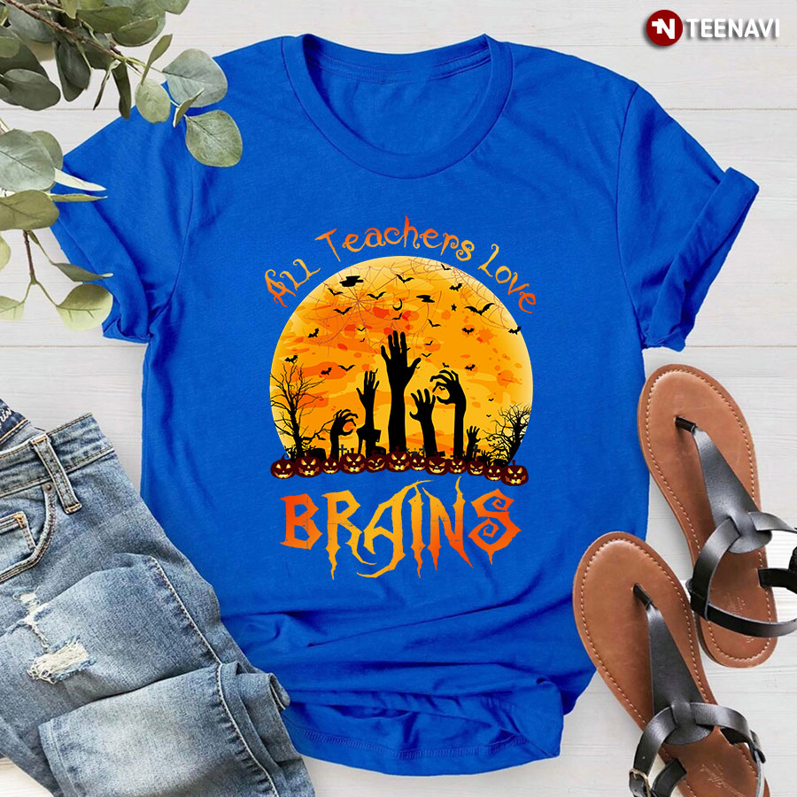 All Teacher Loves Brains Halloween Pumpkin T-Shirt