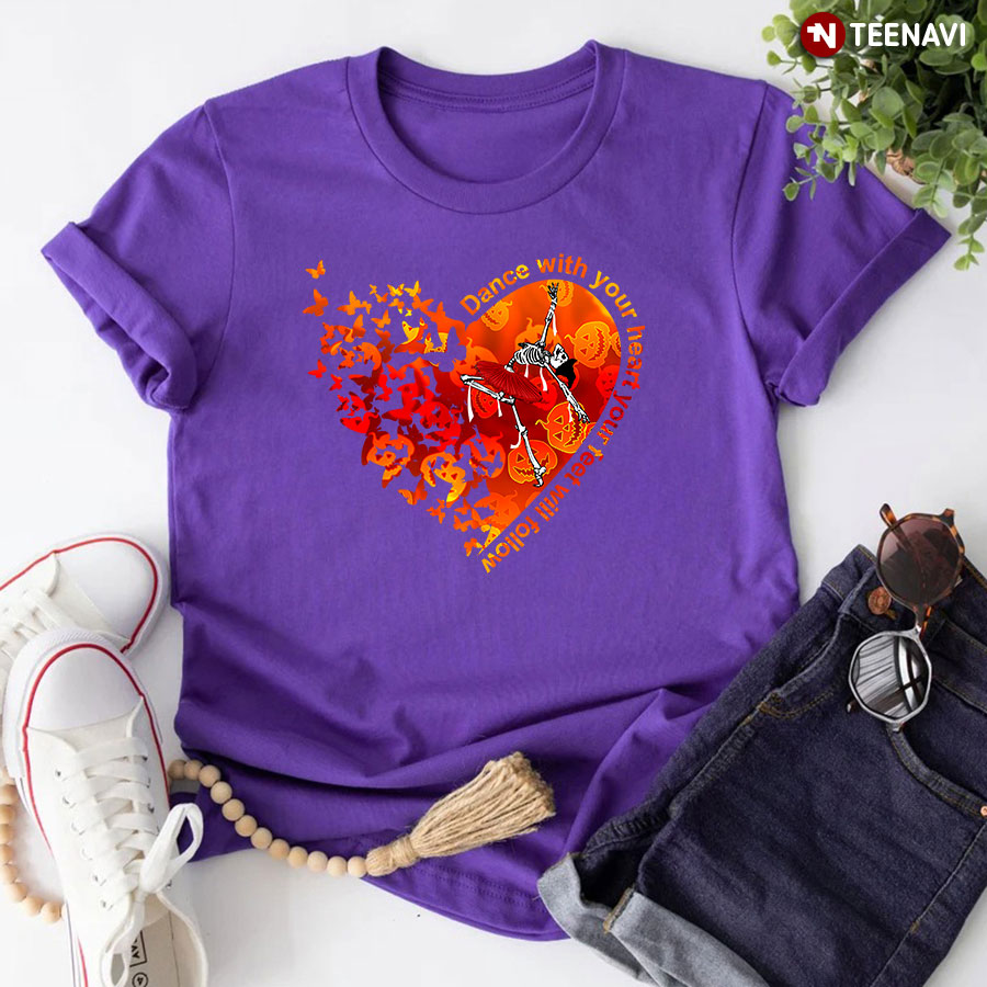 Dance With Your Heart Your Feet Will Follow Butterflies Pumpkin Ballet Halloween T-Shirt