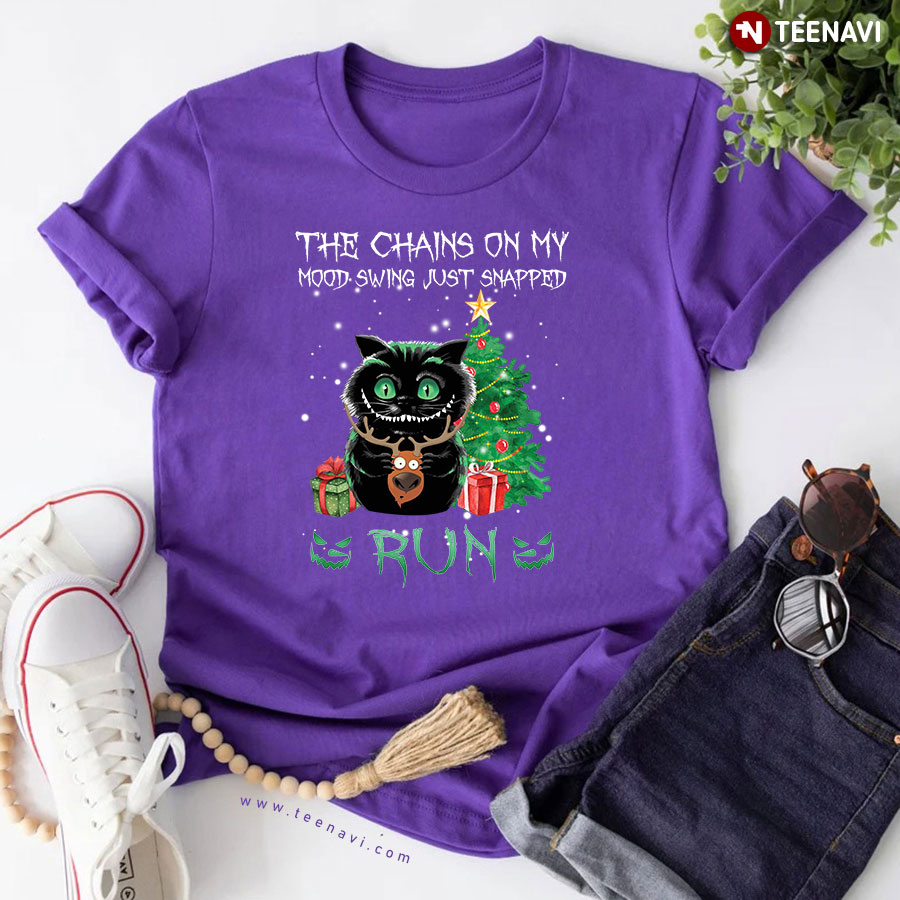 The Chains On My Mood Swing Just Snapped Run Creepy Black Cat Reindeer Merry Christmas T-Shirt