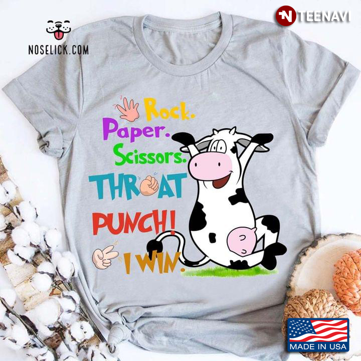 Rock Paper Scissors Throat Punch I Win Dairy Cow For Dairy Cow Lovers
