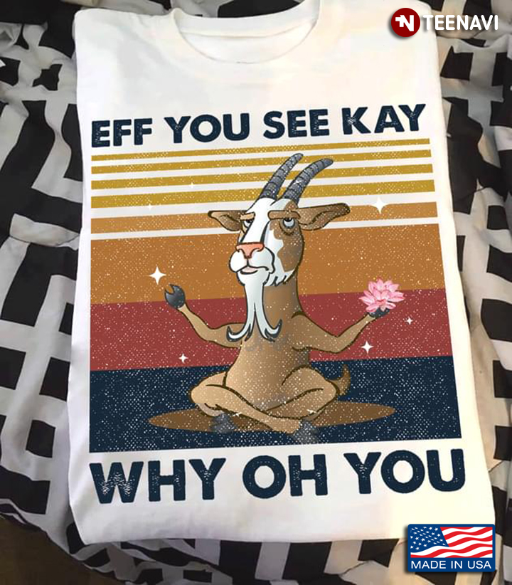 Eff You See Kay Why Oh You Antelope Vintage Yoga Lovers