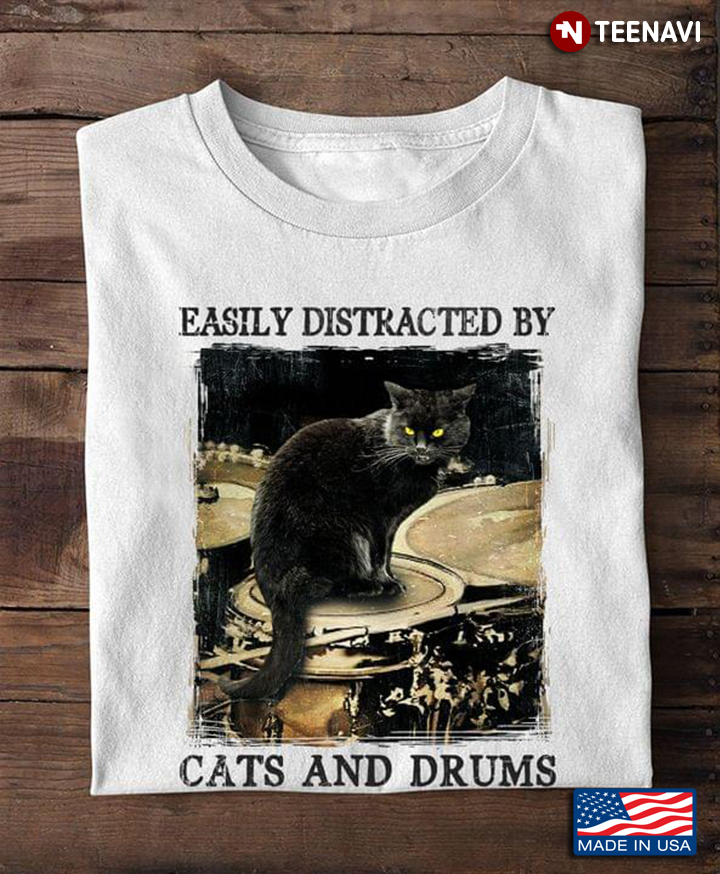 Easily Distracted By Cats And Drums  Black Cat