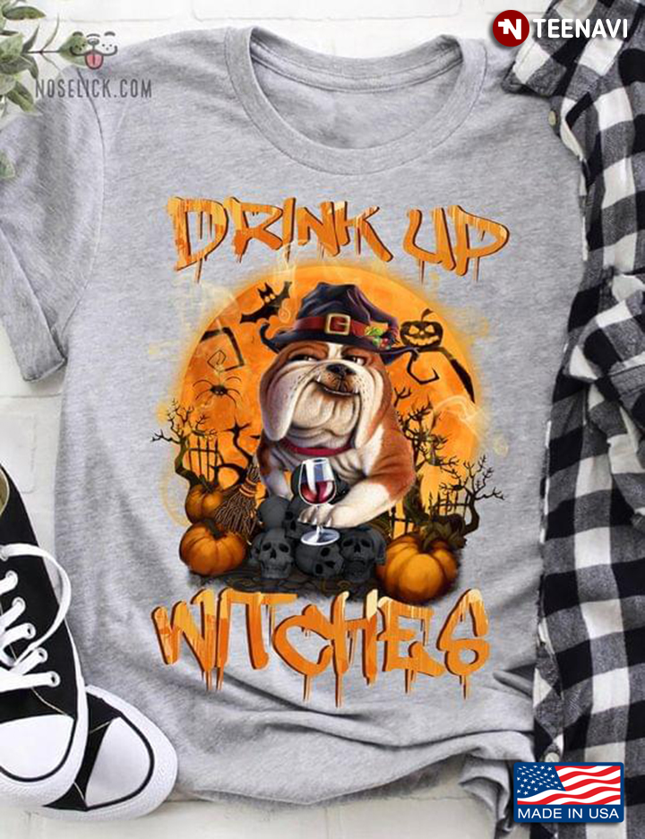 Drink Up Witches Bulldog Drinking Wine Halloween Dog Lovers