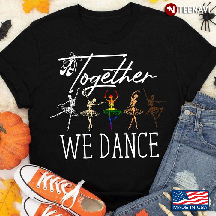 Together We Dance Ballerina LGBT Pride Black Lives Matter Skeleton