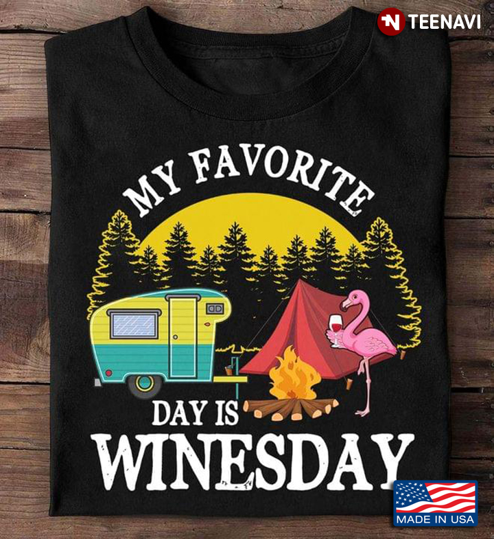My Favorite Day Is Winesday Campfire Flamingo Drinking Wine For Camping Lovers