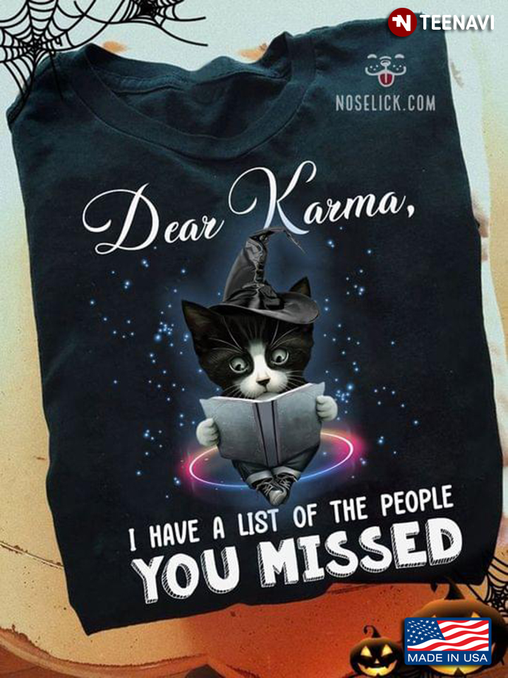 Dear Karma I Have A List Of The People You Missed Black Cat Witch Reading