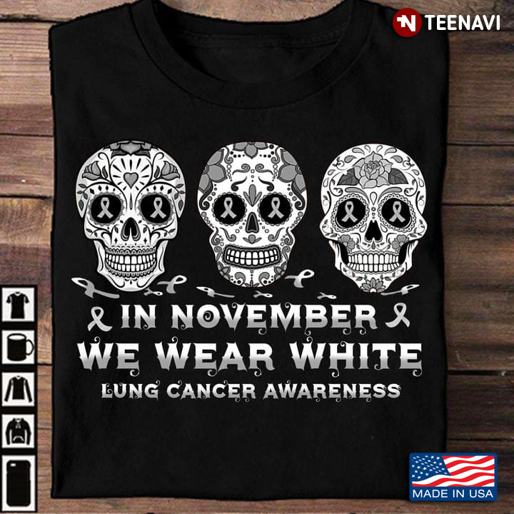 Skull In November We Wear White Lung Cancer Awareness