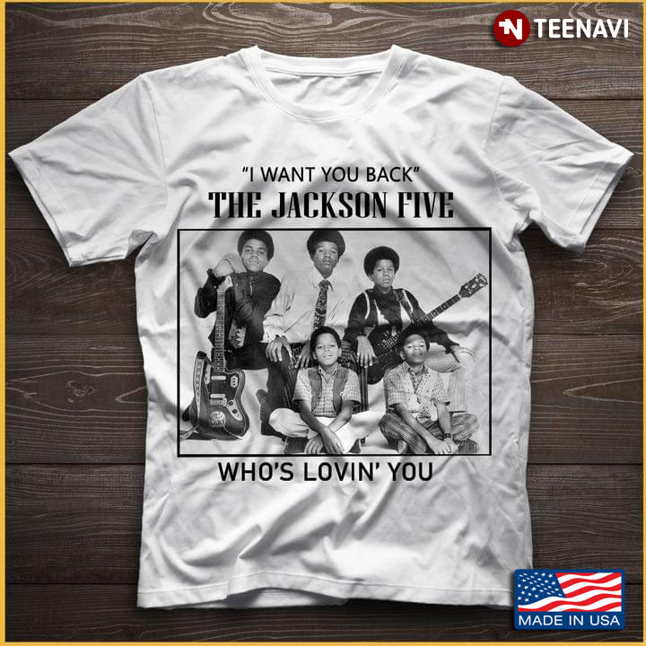 I Want You Back The Jackson Five Who's Lovin' You Band Music Song