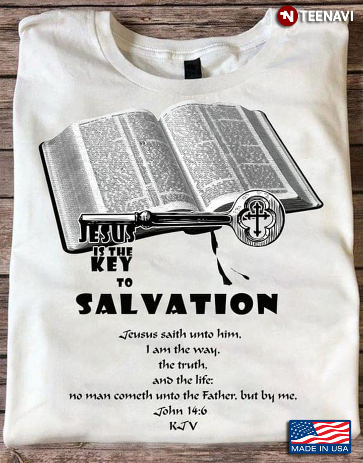Jesus Is The Key To Salvation John 14:6 Bible