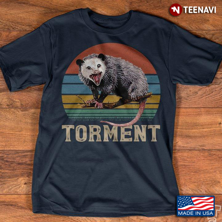 Torment Opossum Vintage For Opossum Lovers