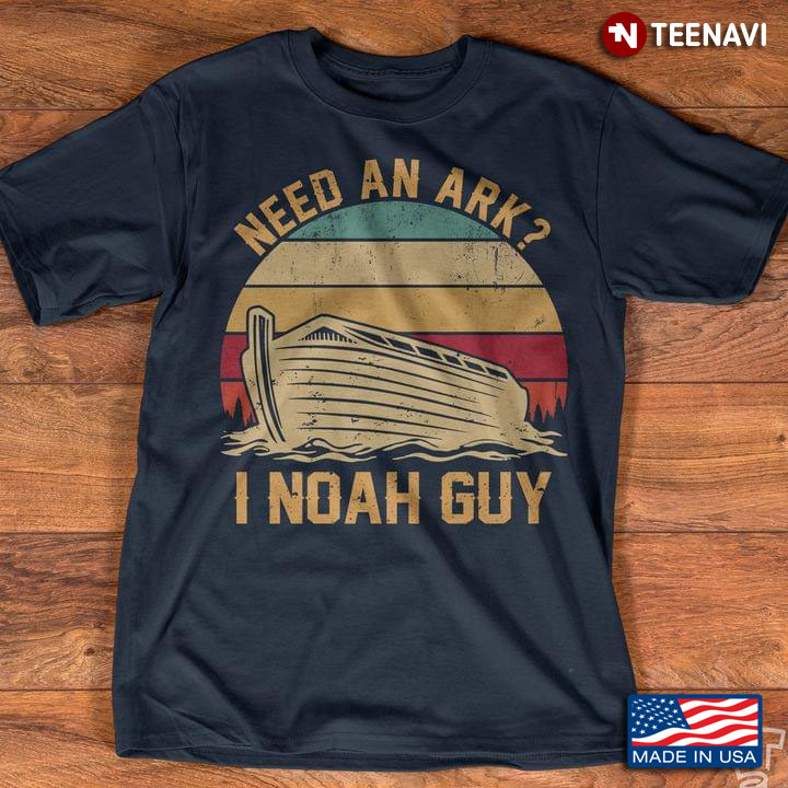 Need An Ark I Noah Guy Vintage Christian