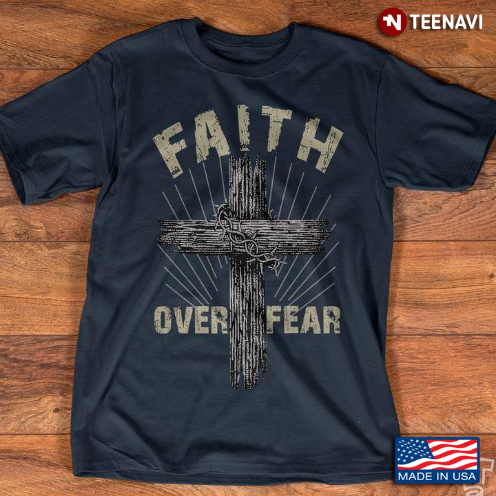 Faith Over Fear Cross God Motivational Quote