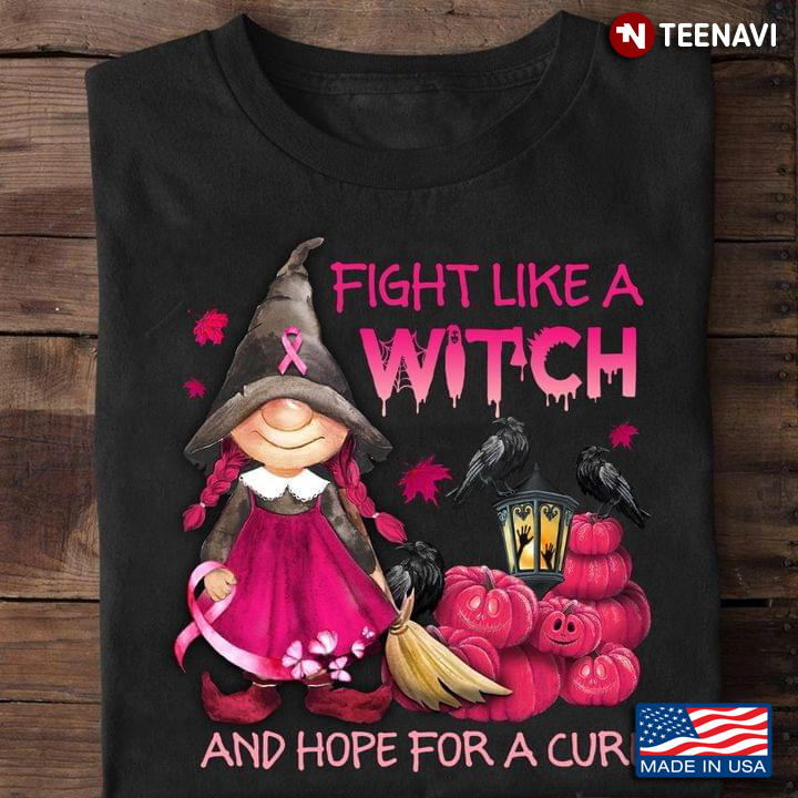 Fight Like A Witch  And Hope For Cure Witch Girl Pumpkin Breast Cancer Awareness