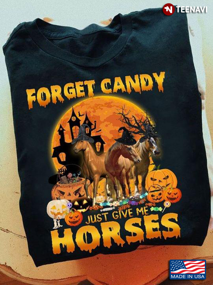 Forget Candy Just Give Me Horses Horse Lovers Pumpkin