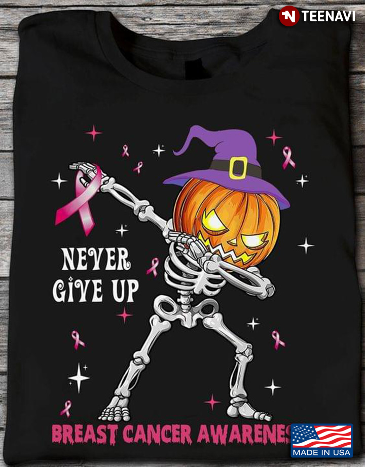 Never Give Up Breast Cancer Awareness Skeleton Witch Pumpkin