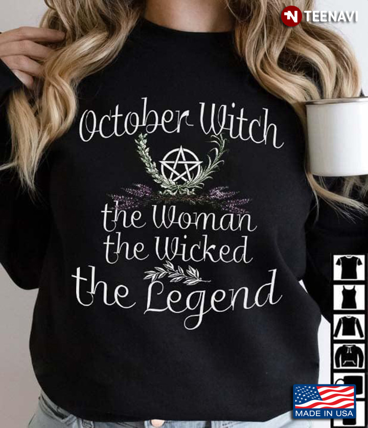 October Witch The Woman The Wicked The Legend Magick Halloween