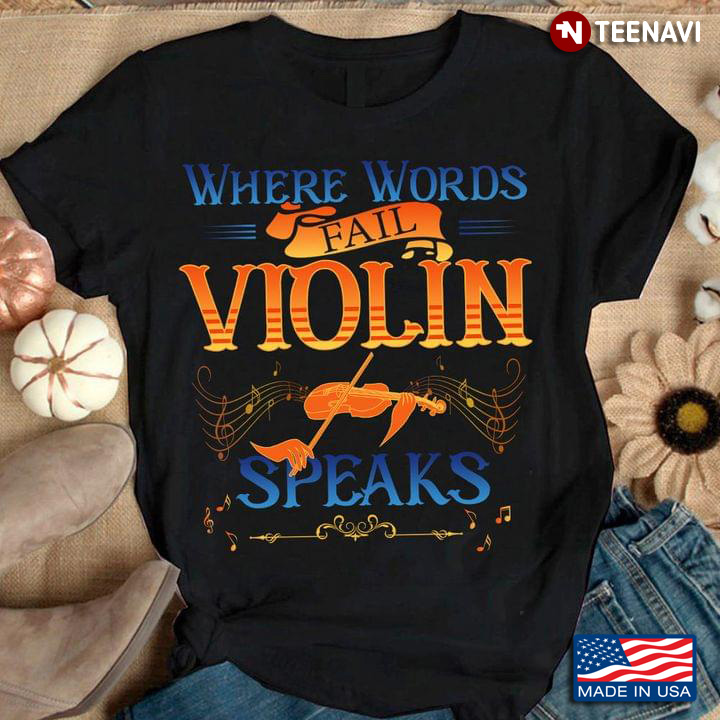 Where Words Fall Violin Speaks For Violin Lovers