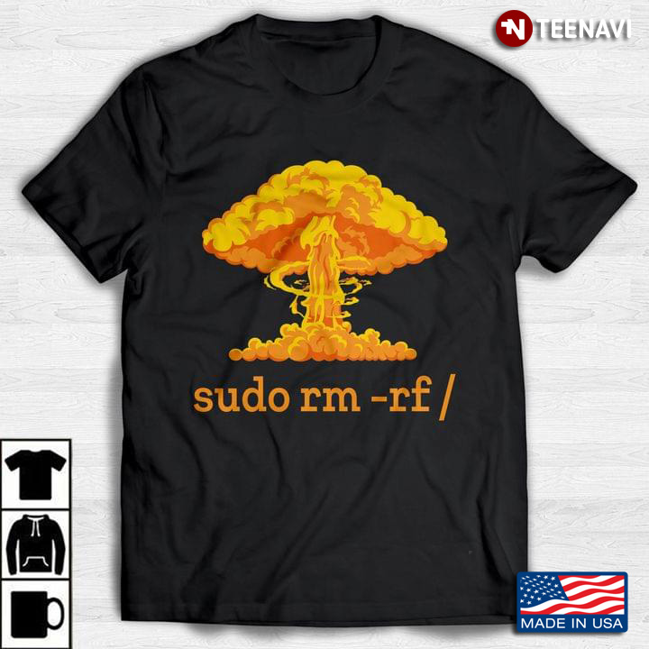 Sudo Rm Rf Code Funny Design