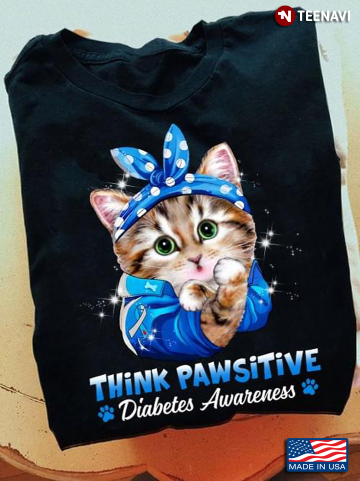 Think Pawsitive Diabetes Awareness Cute Cat Paw Cat