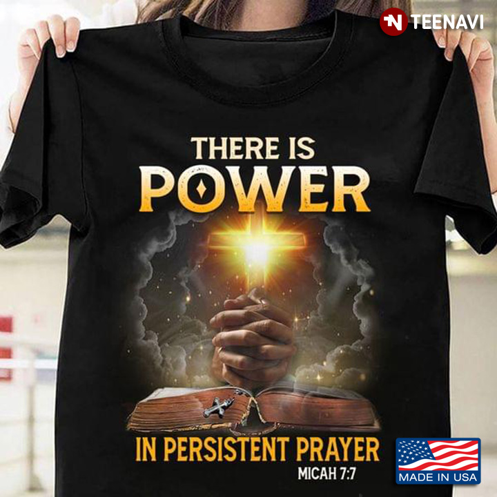 There Is Power In Persistent Prayer Cross Bible