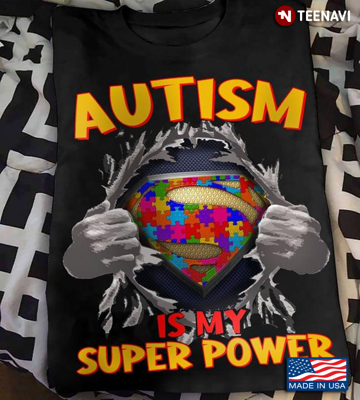 Autism Is My Super Power Autism Awareness 4