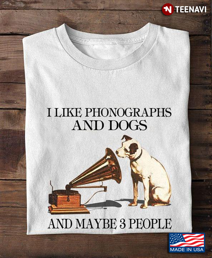 I Like Phonographs And Dogs And Maybe People Favorite Things