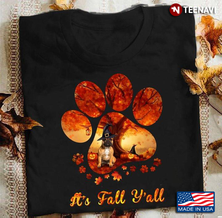 It's Fall Y' All  Paw Dog Witch Dog  Boxer Dog Halloween