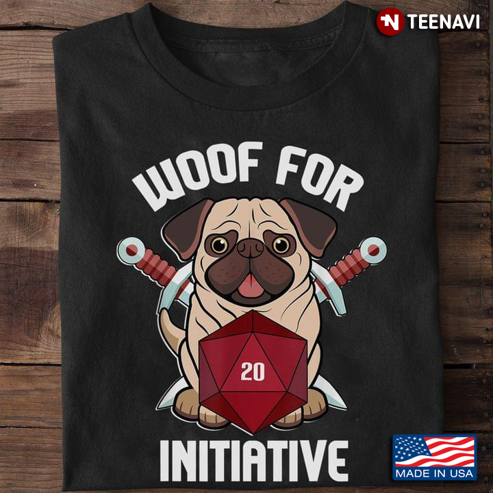 Woof For Initative Dice Pug Dog Dungeon And Dragon For Game Lovers