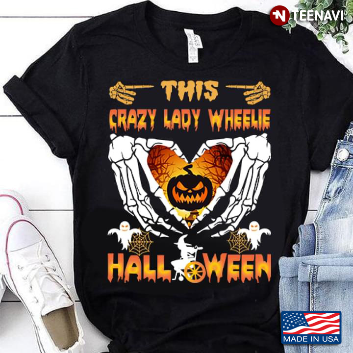 This Crazy Lady Wheelie  Pumpkin Heart Halloween