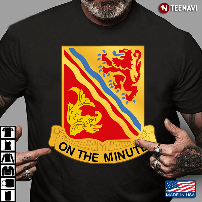 37th Field Artillery US Army  On The Minute