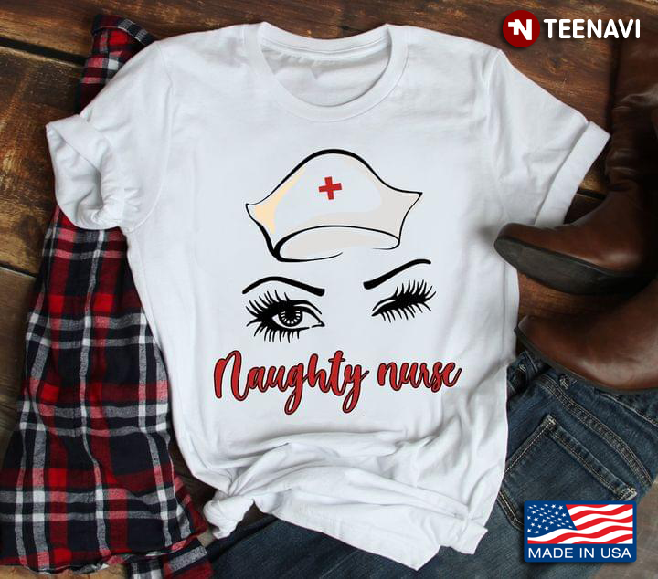 Winked Eye Naughty Nurse Funny Gift For Nurse