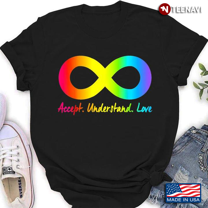 Autistic Gay Infinity Sign Aceept Understand Love