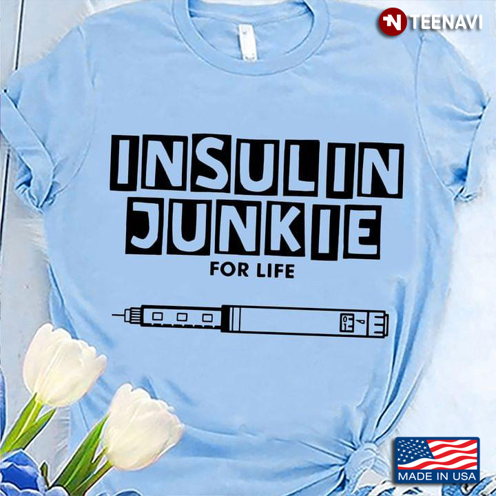 Insulin Junkie for Life Diabetes