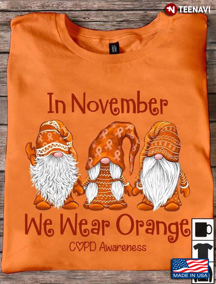Gnomes In November We Wear Orange COPD Awareness