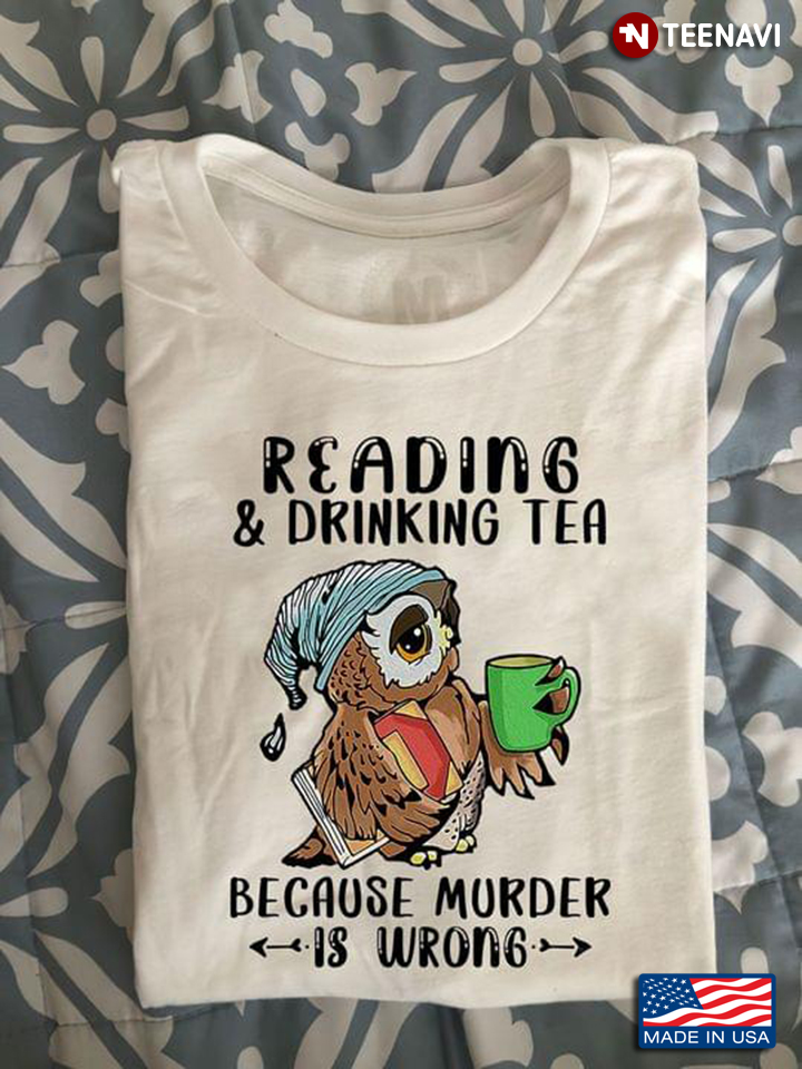 Owl Reading and Drinking Tea Because Murder is Wrong