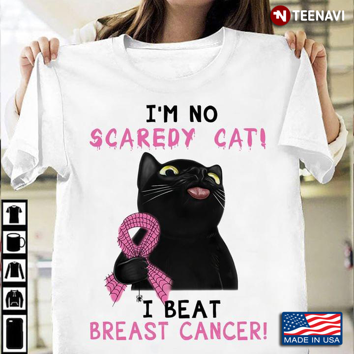 Black Cat I'm No Scaredy Cat I Beat Breast Cancer