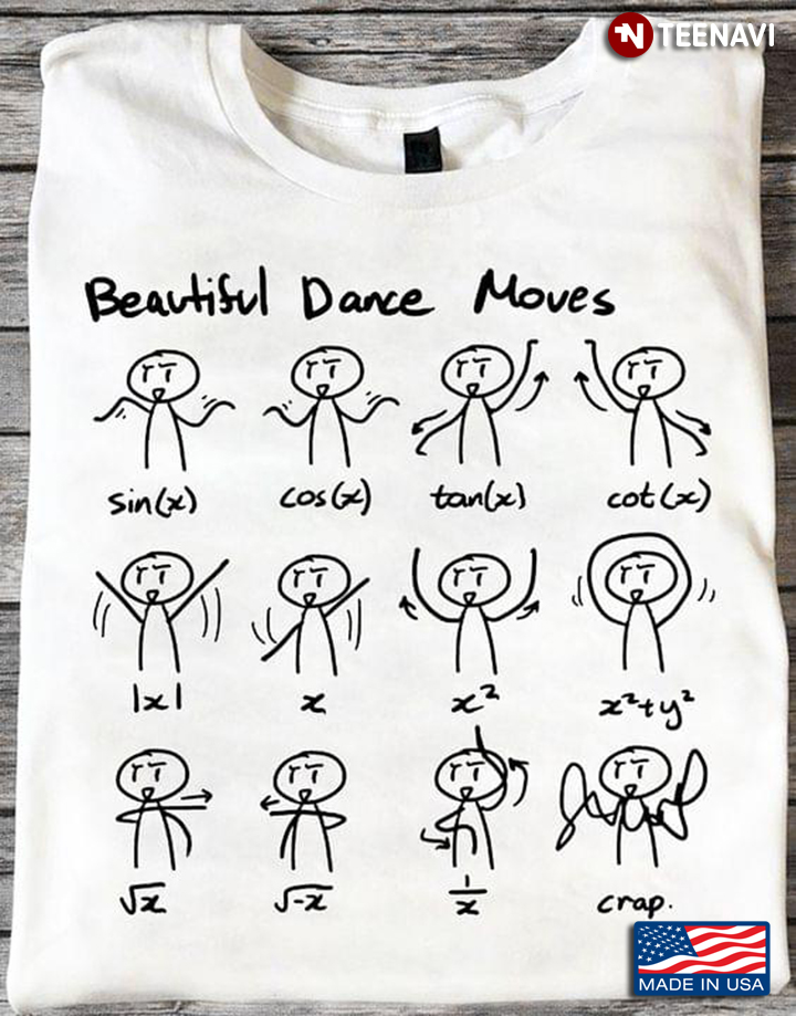 Funny Math Graph Beautiful Dance Moves for Math Lover