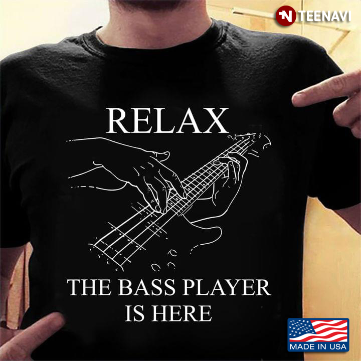 Relax The Bass Player is Here