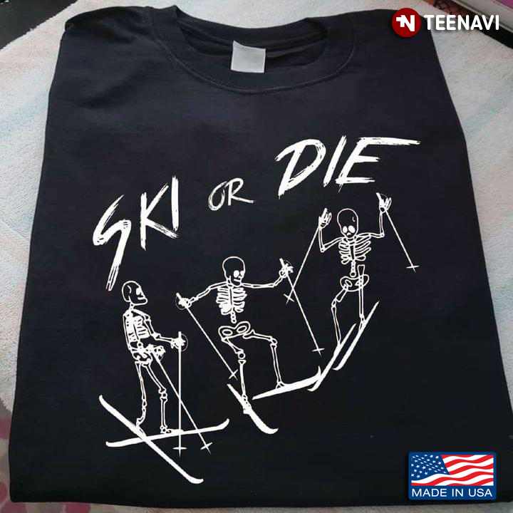 Funny Skiing Skeletons Ski or Die