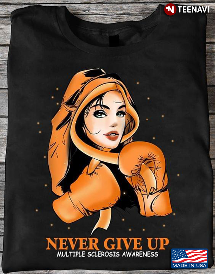 Girl Boxing Never Give Up Multiple Sclerosis Awareness